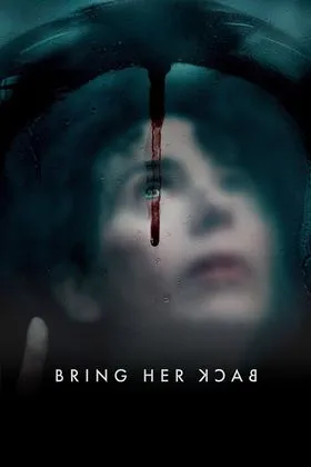Bring Her Back – stream film & serier i 4K hos STREAM DK